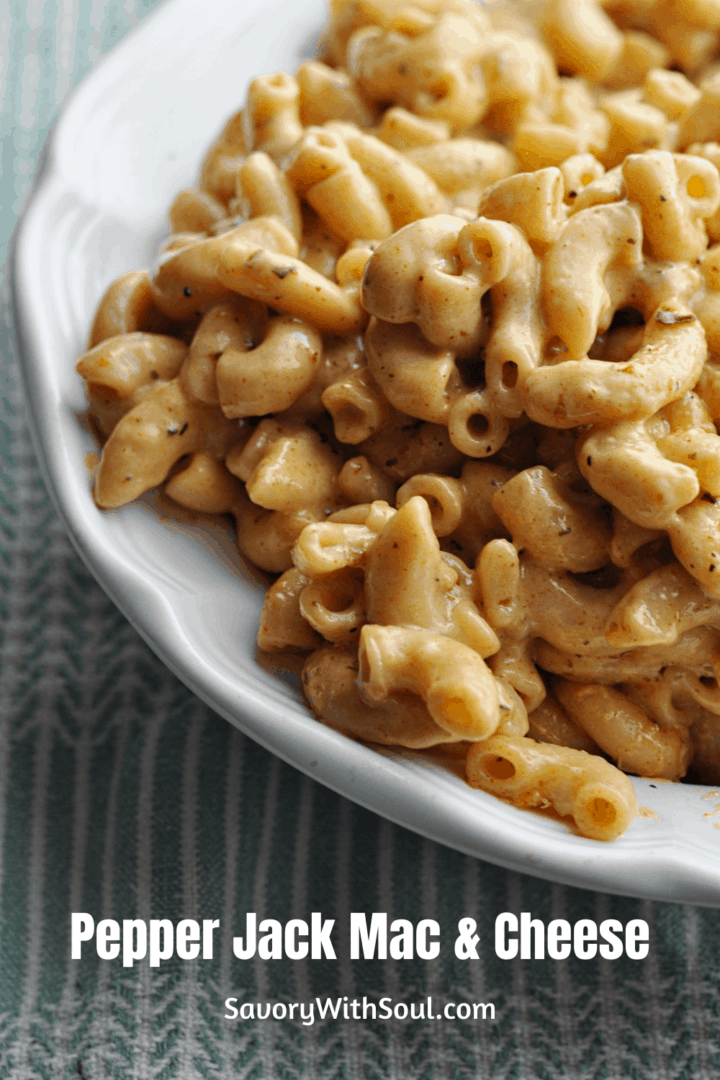 Pepper Jack Mac and Cheese Recipe (zesty & creamy) Savory With Soul